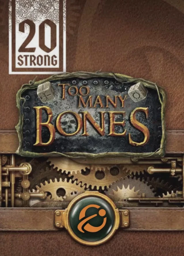 20 Strong Too Many Bones 3 20 Strong Too Many Bones